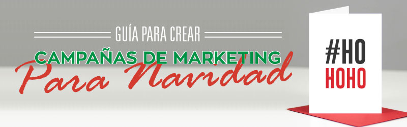 Guía para crear campañas de Marketing para Navidad